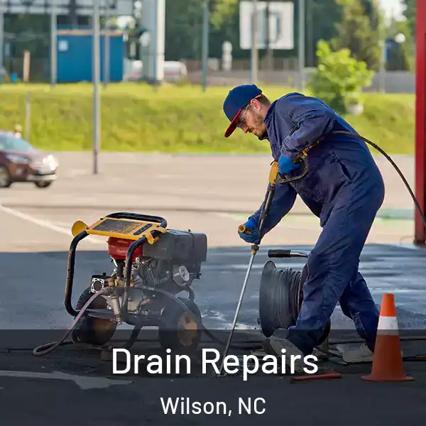  Drain Repairs Wilson, NC