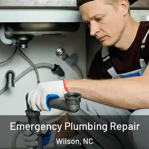  Emergency Plumbing Repair Wilson, NC