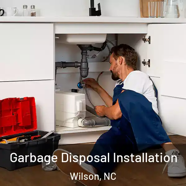  Garbage Disposal Installation Wilson, NC