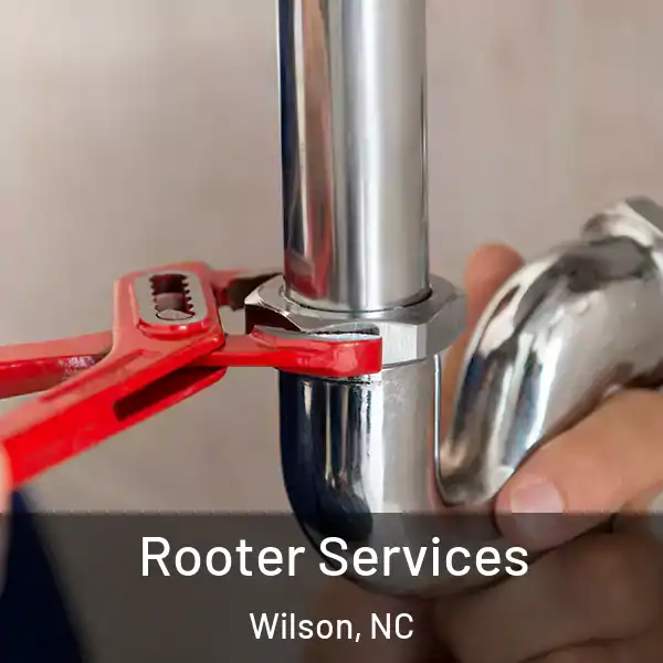  Rooter Services Wilson, NC
