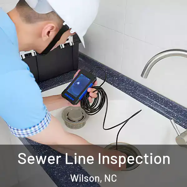  Sewer Line Inspection Wilson, NC