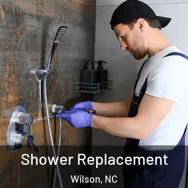  Shower Replacement Wilson, NC