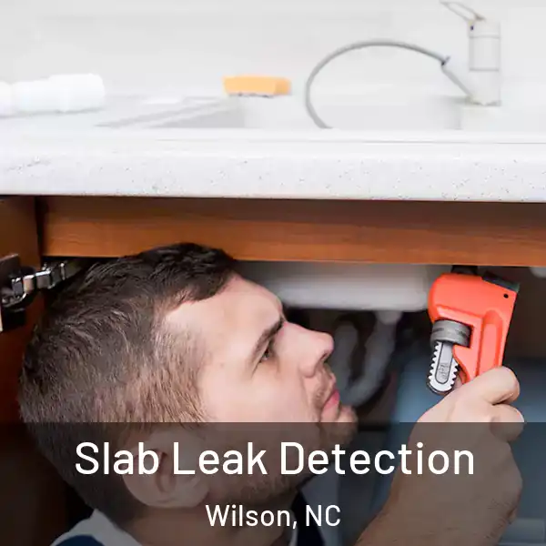  Slab Leak Detection Wilson, NC