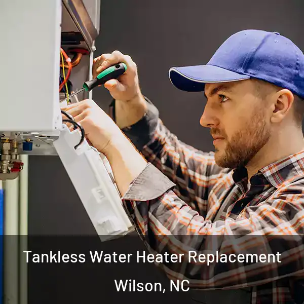  Tankless Water Heater Replacement Wilson, NC