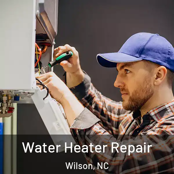  Water Heater Repair Wilson, NC